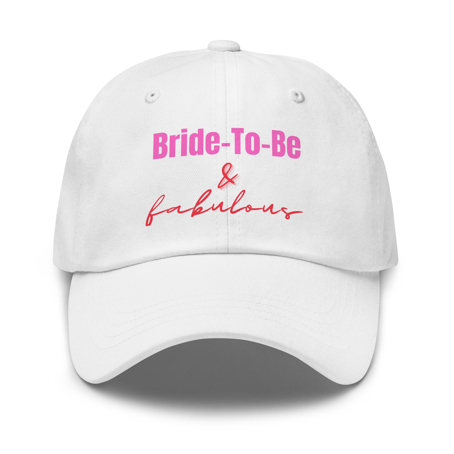 "Bride Squad Member & Fabulous" Classic Hat (Print) (White)