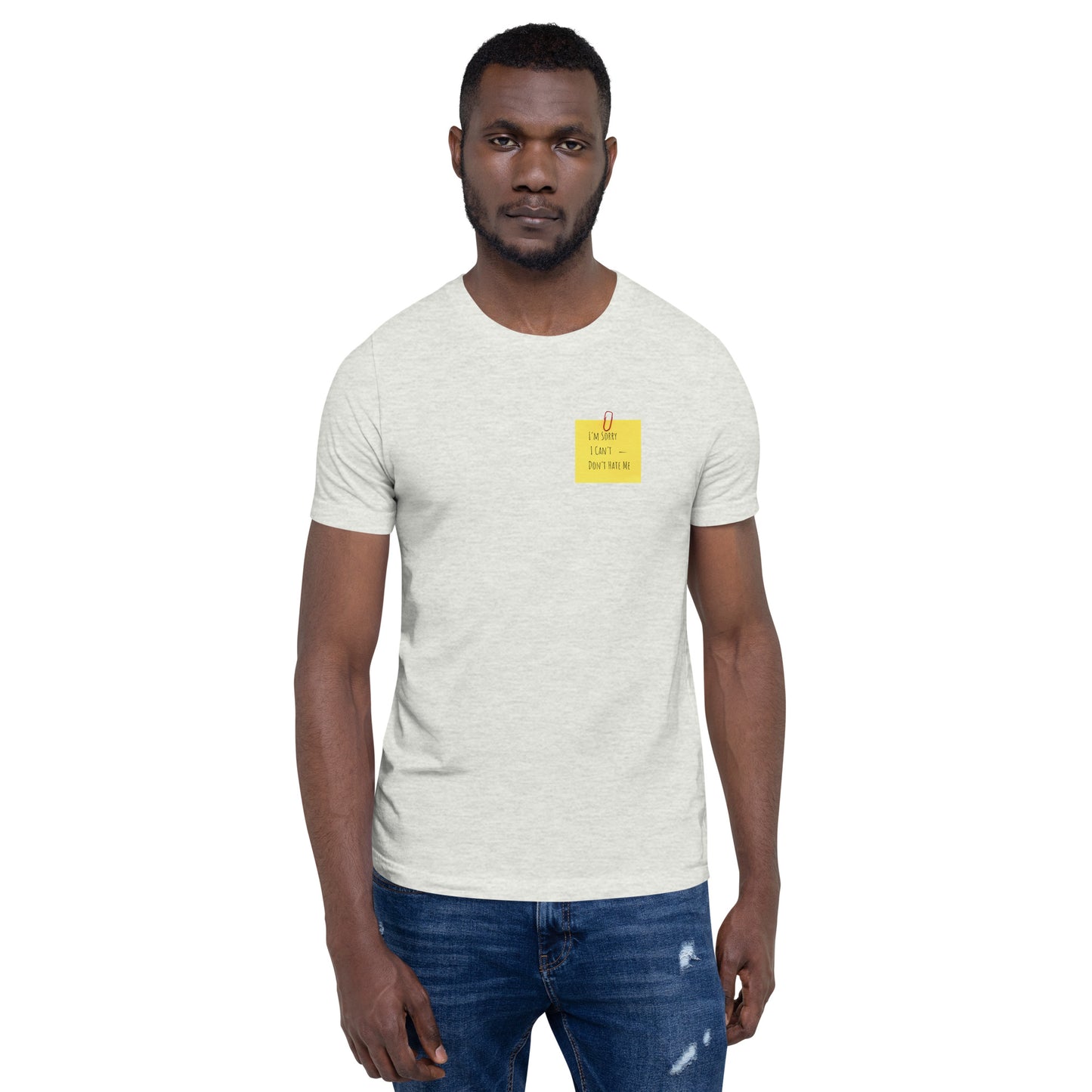 "Don't Hate Me - The Iconic Post-it" Unisex T-shirt (Print FRONT and BACK) (Various Colors)