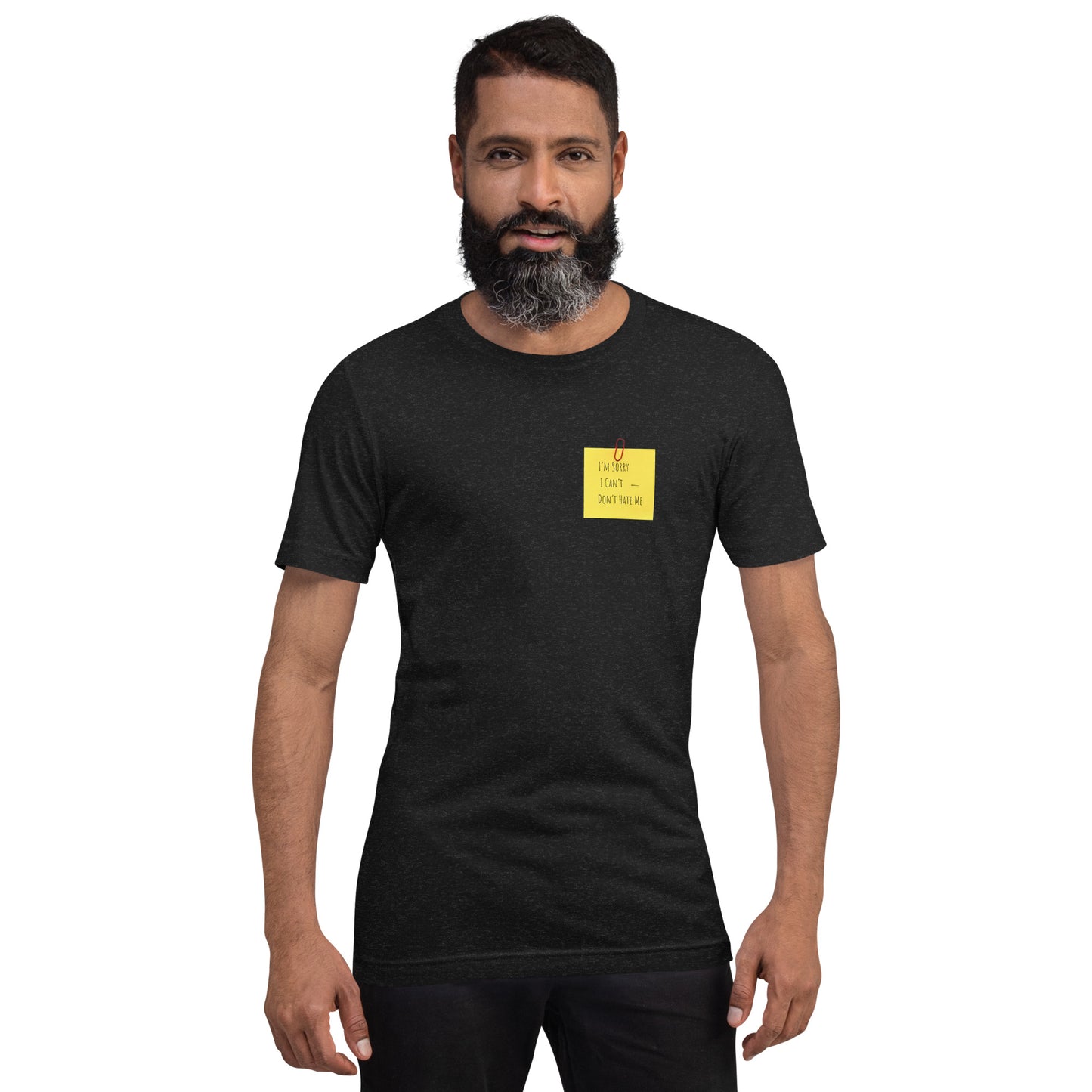 "Don't Hate Me - The Iconic Post-it" Unisex T-shirt (Print FRONT and BACK) (Various Colors)