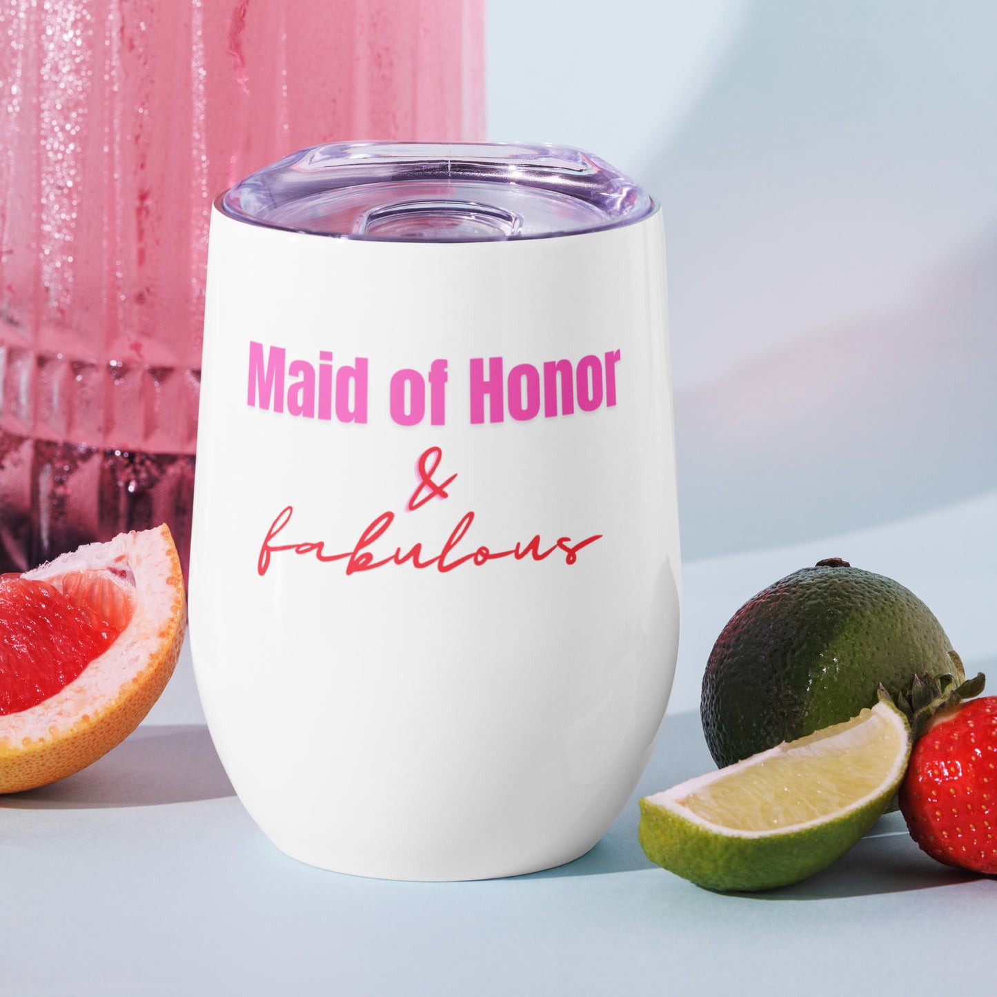 "Maid of Honor & Fabulous" Wine Tumbler (12oz/355ml) (White)