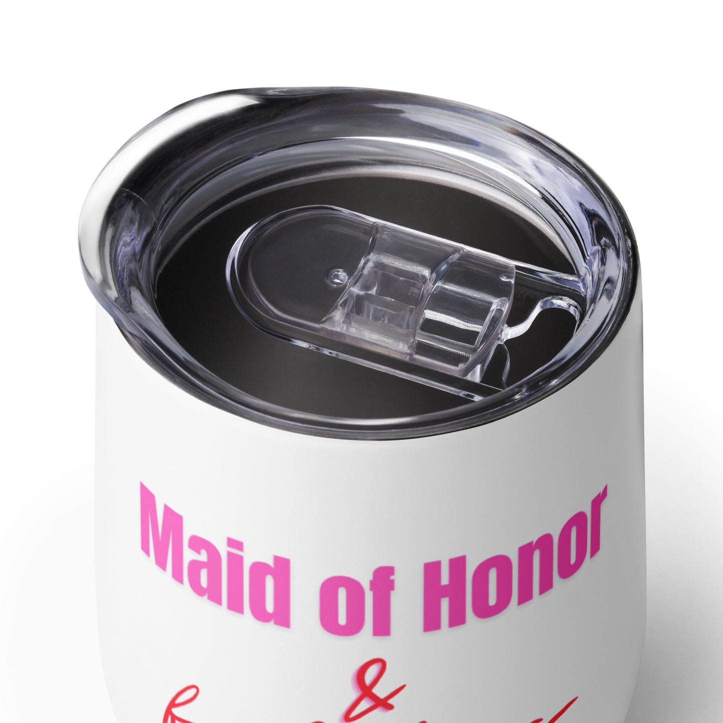 "Maid of Honor & Fabulous" Wine Tumbler (12oz/355ml) (White)