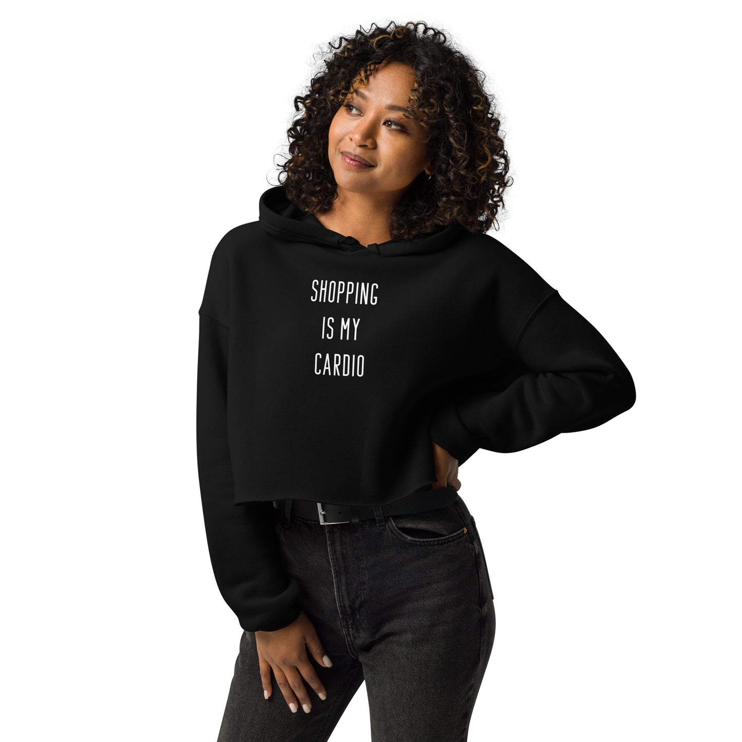"Shopping Is My Cardio" Cropped Hoodie (Print) (Various Colors)