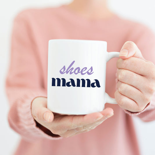 "Shoes Mama" Glossy Ceramic Mug (11oz/15oz/20oz) (White)