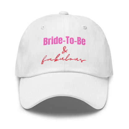 "Bride Squad Member & Fabulous" Classic Hat (Print) (White)