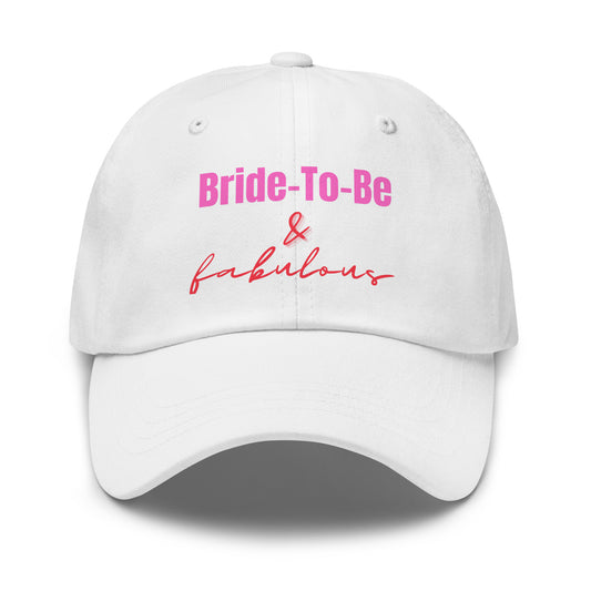 "Bride Squad Member & Fabulous" Classic Hat (Print) (White)