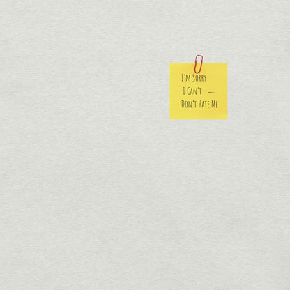 "Don't Hate Me - The Iconic Post-it" Unisex T-shirt (Print FRONT and BACK) (Various Colors)