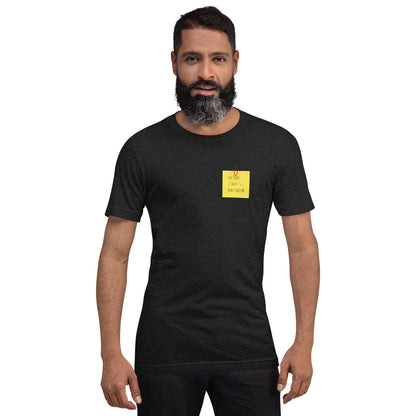 "Don't Hate Me - The Iconic Post-it" Unisex T-shirt (Print FRONT and BACK) (Various Colors)
