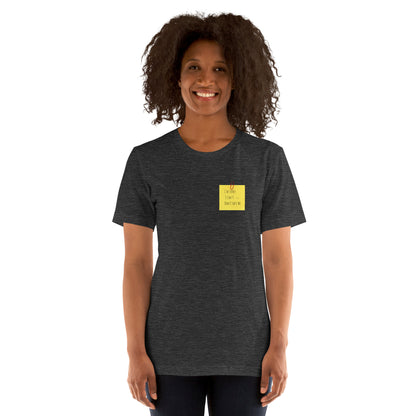 "Don't Hate Me - The Iconic Post-it" Unisex T-shirt (Print FRONT and BACK) (Various Colors)