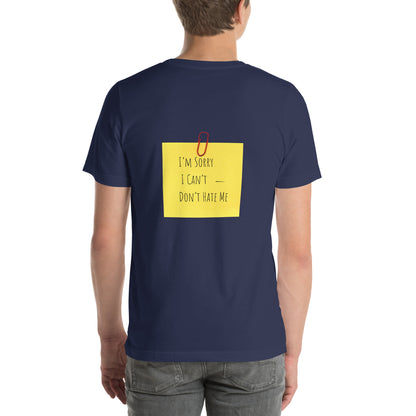 "Don't Hate Me - The Iconic Post-it" Unisex T-shirt (Print FRONT and BACK) (Various Colors)