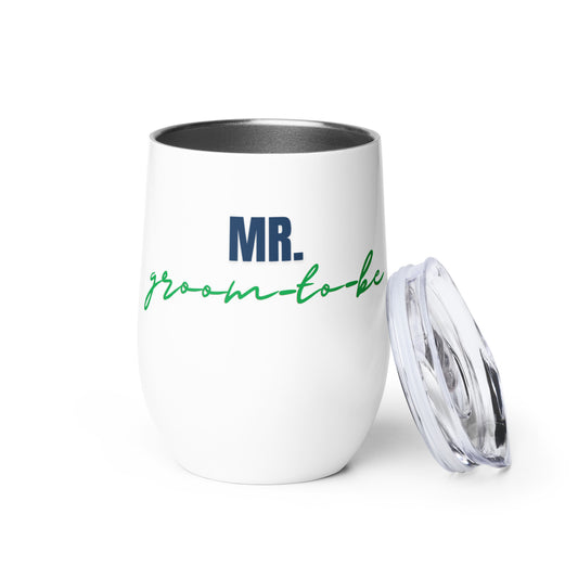 "Mr. Groom-To-Be" Wine Tumbler (12oz/355ml) (White)